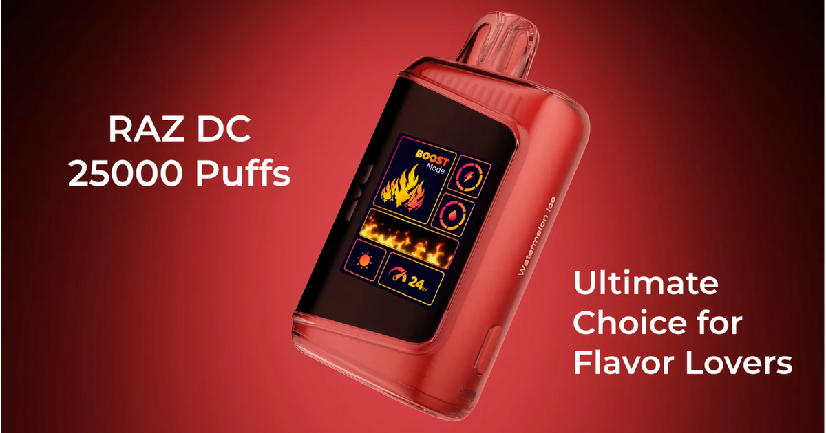 Raz Vape DC25000 In-Depth Review Raz Vape DC25000 In-Depth Review